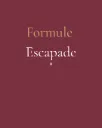 Formule Escapade